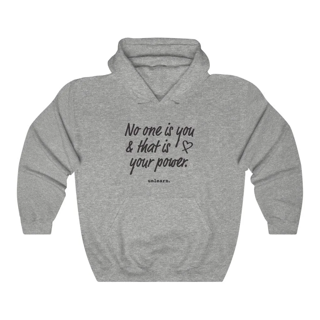 No One Is You - Relaxed Fit Hoodie