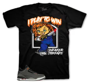 Retro 3 Fear Play To Win Shirt