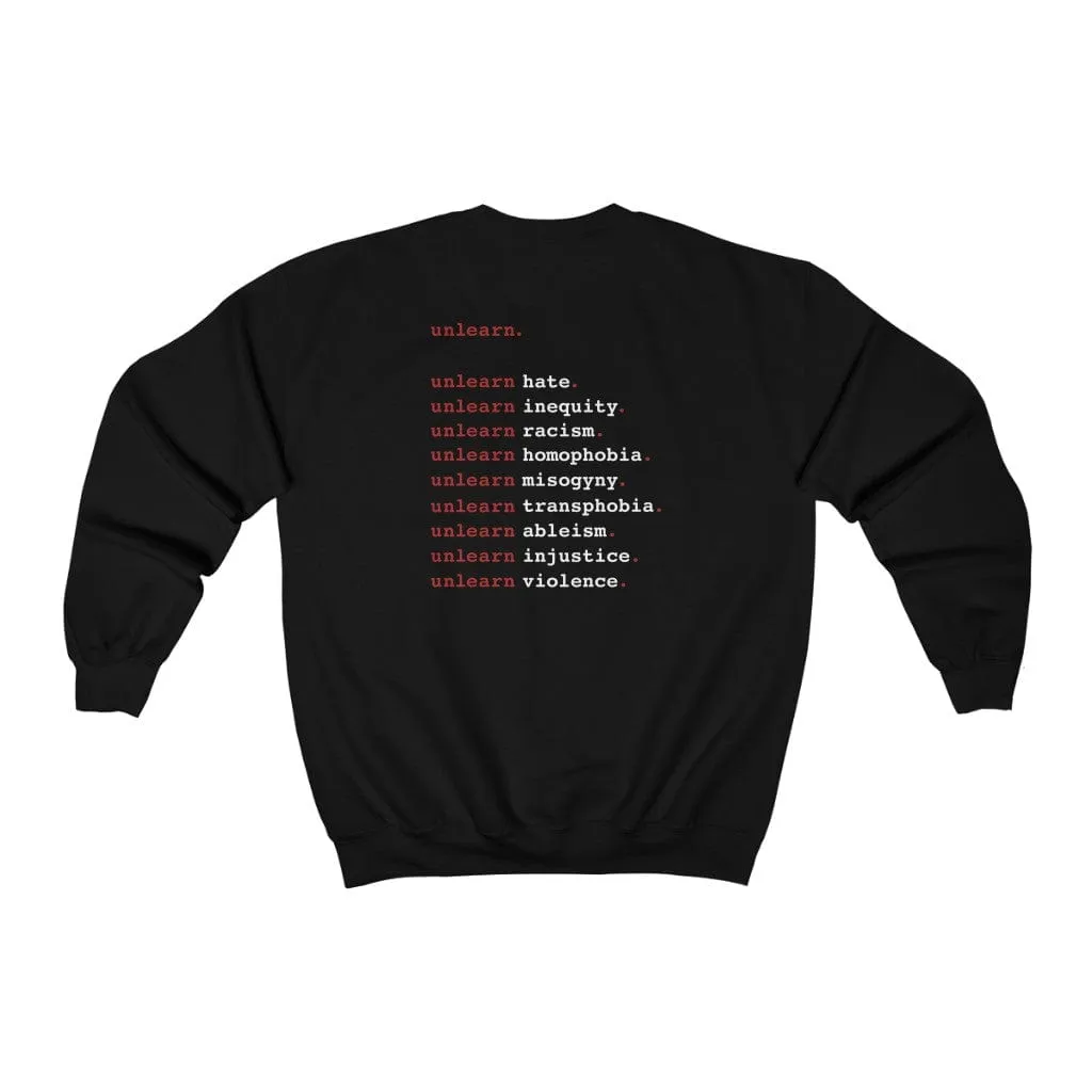 unlearn Hate - Relaxed Fit Crewneck Sweatshirt*